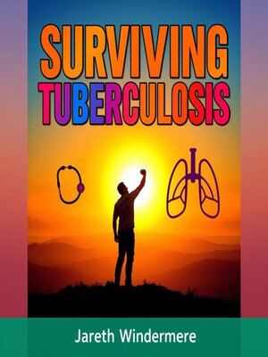 cover image of Surviving Tuberculosis